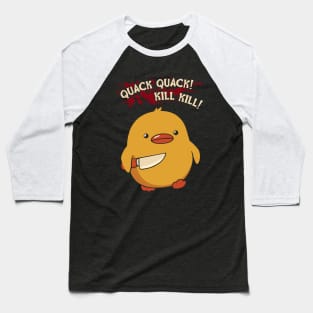 Quack Kill Baseball T-Shirt